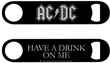 AC/DC - Have a Drink on Me - Pub-Style Bottle Opener
